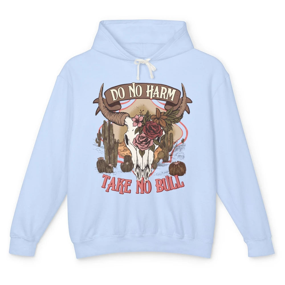 Floral Desert Bull Skull Do No Harm Take No Bull Western Unisex Lightweight Hoodie