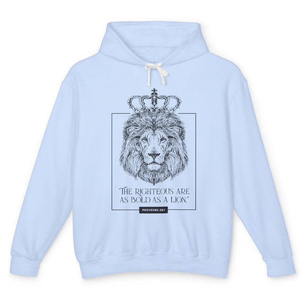 Lion Christian The Righteous Are Bold As A Lion Bible Verse Unisex Lightweight Hoodie