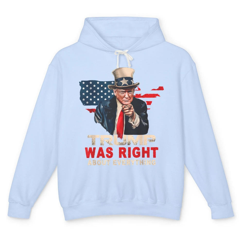 Funny Trump Was Right About Everything Pro Choice President Unisex Lightweight Hoodie