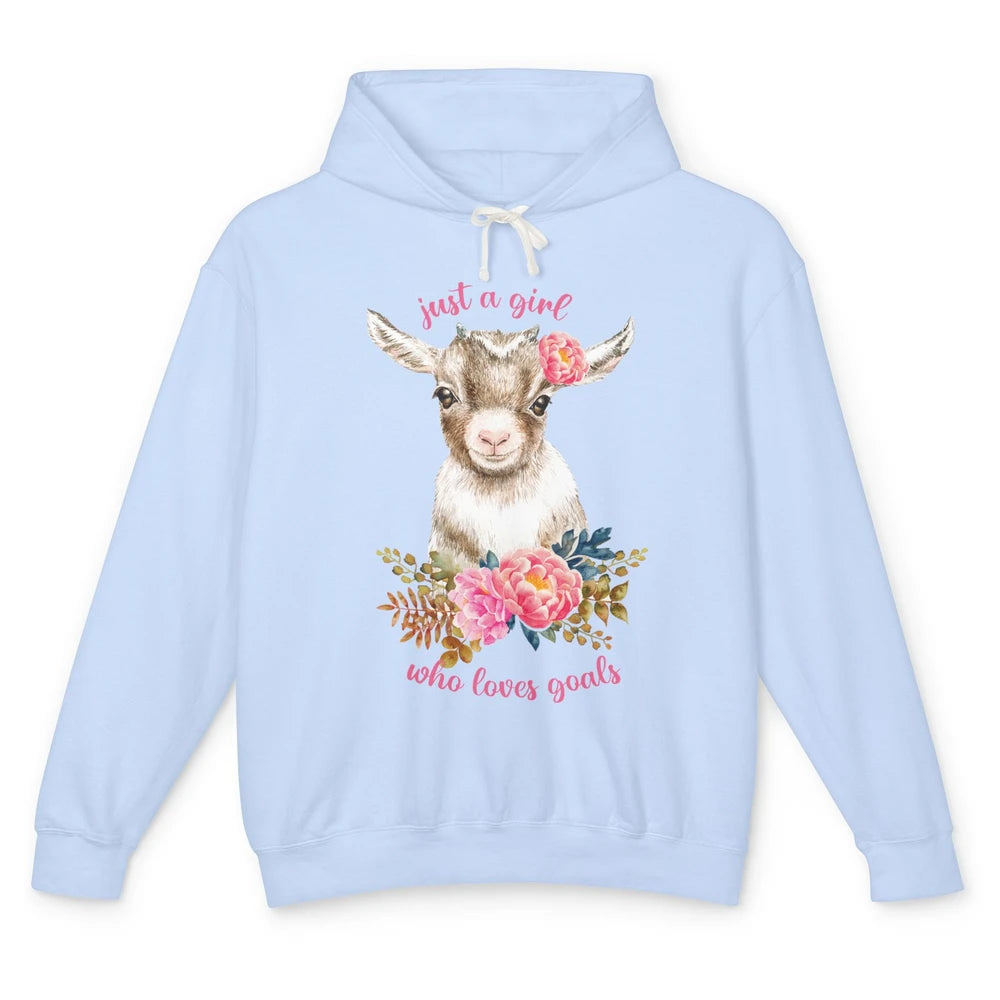 Floral Goat Mom Just A Girl Who Loves Goats Farmers Gift Unisex Lightweight Hoodie