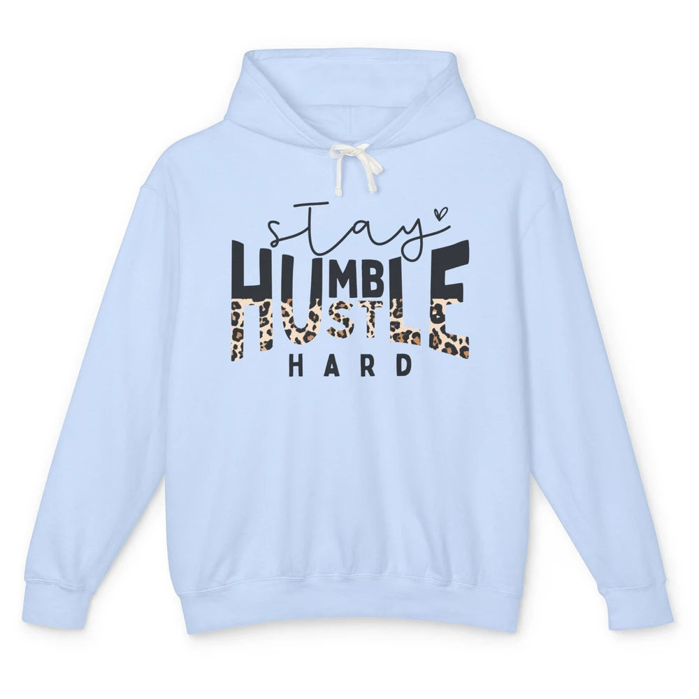 Always Stay Humble Hustle Hard Spread Kindness Inspirational Unisex Lightweight Hoodie