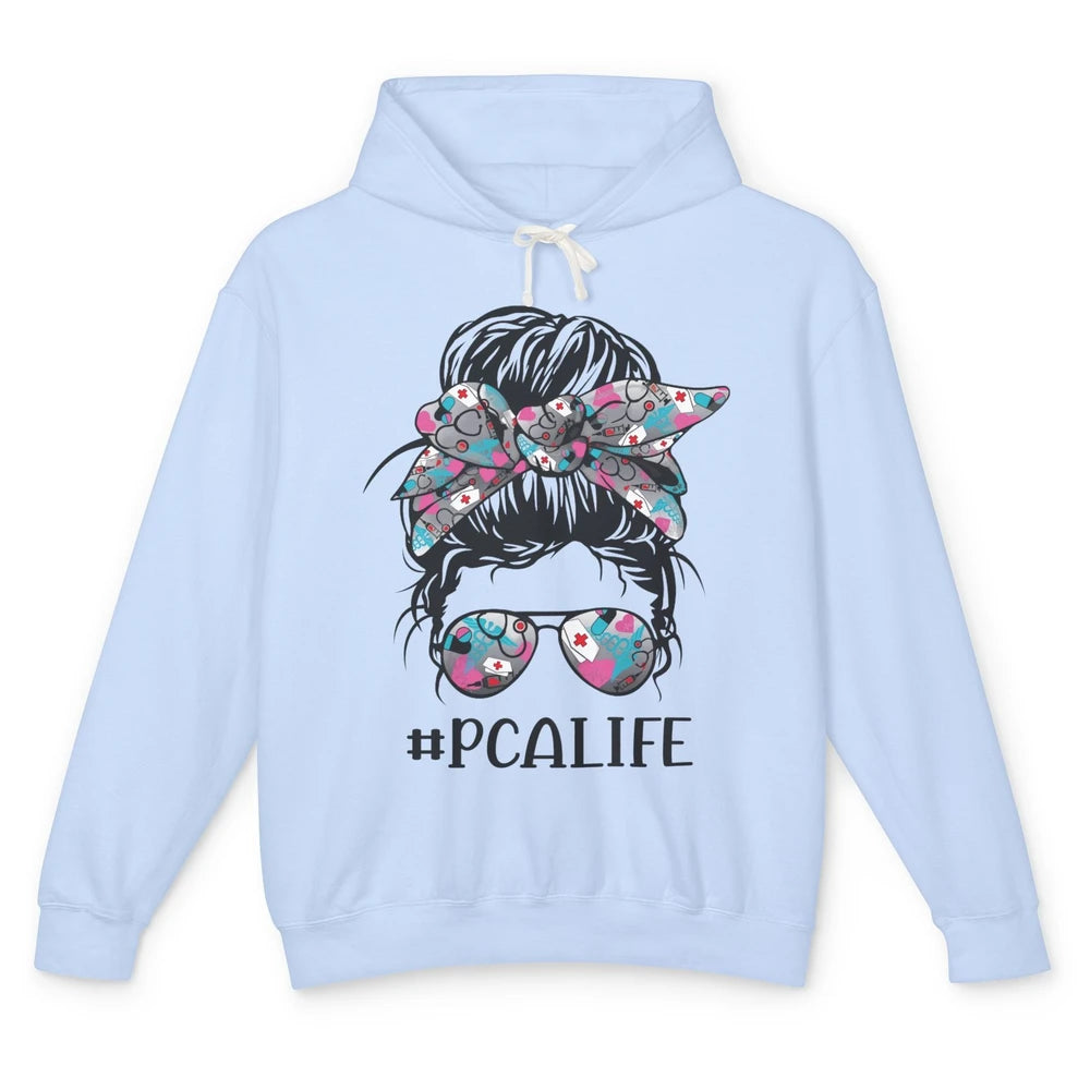 Messy Bun Glasses PCA Life Patient Care Assistant Nurse Life Unisex Lightweight Hoodie