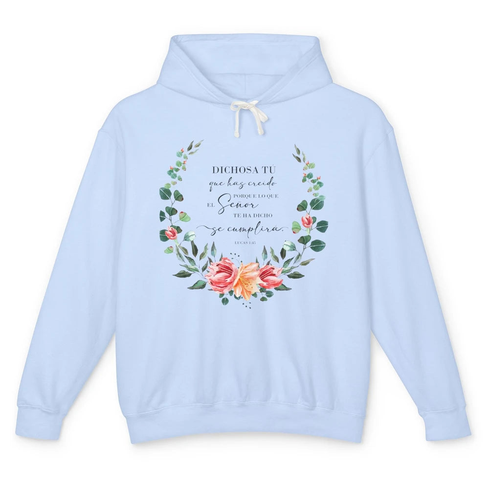 Floral Spanish Bible Dichosa Tú Que Has Creído Christian Unisex Lightweight Hoodie