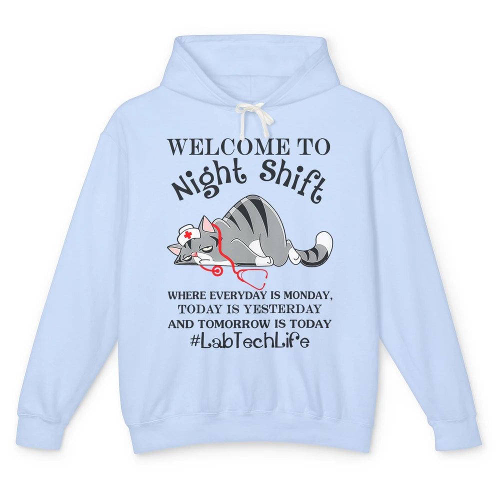 Funny Welcome To Night Shift Cat Lab Tech Medical Laboratory Unisex Lightweight Hoodie