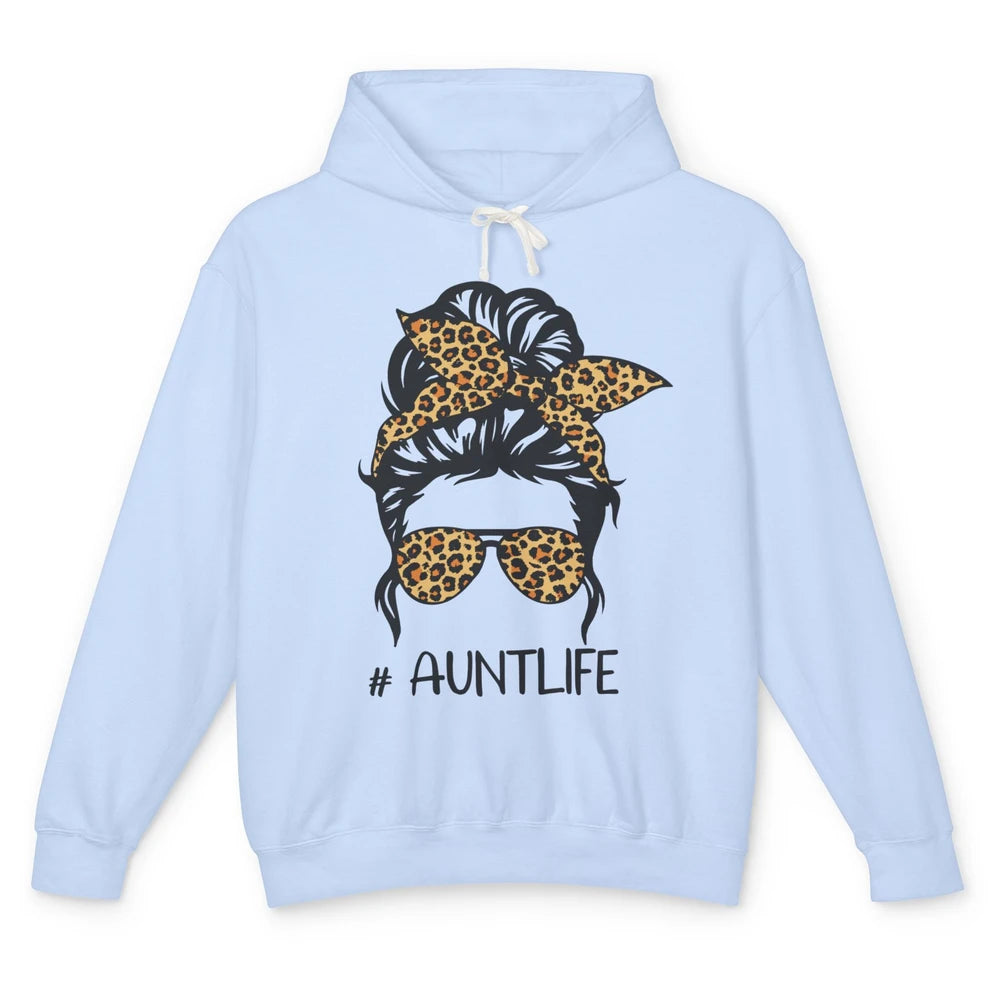 Aunt Life Messy Bun Hair Leopard Sunglasses Bandana Auntie Unisex Lightweight Hoodie