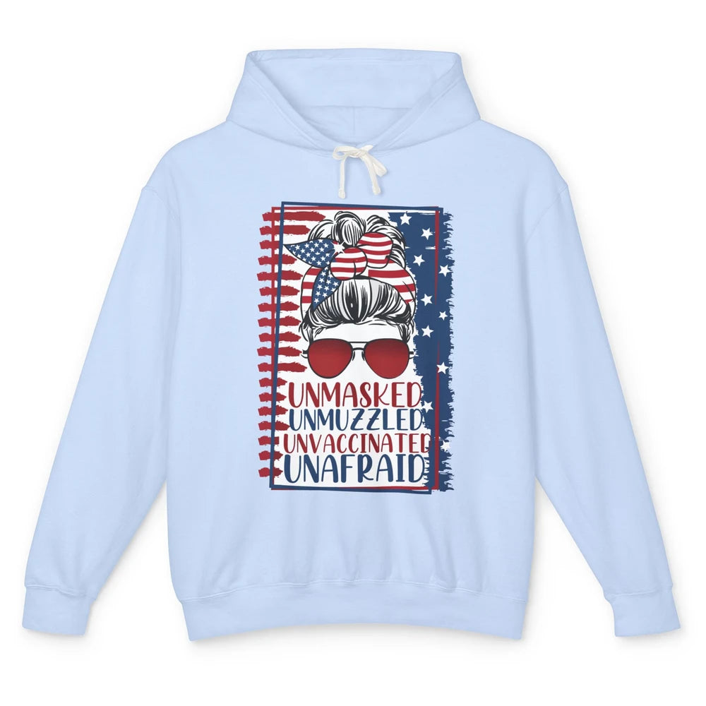 Unmasked Unmuzzled Unvaccinated Unafraid US Flag Messy Bun Unisex Lightweight Hoodie