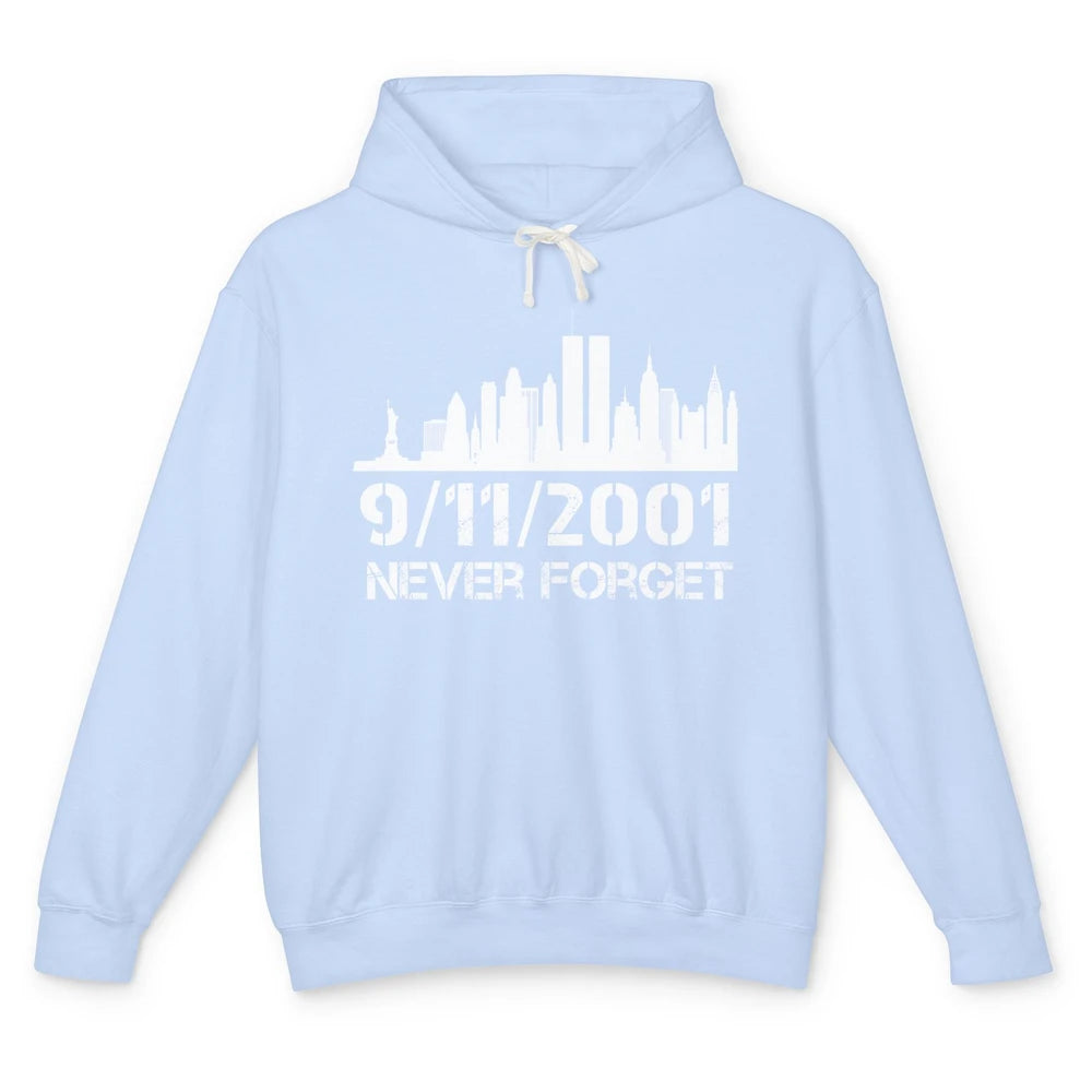 Never Forget 9/11 20th Anniversary Patriot Memorial Day Unisex Lightweight Hoodie