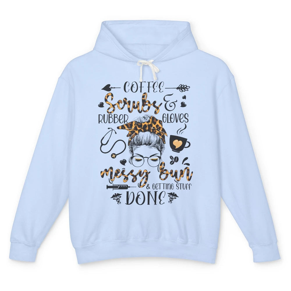 Messy Bun Hair Nurse Life Coffee Scrubs And Gloves Leopard Unisex Lightweight Hoodie