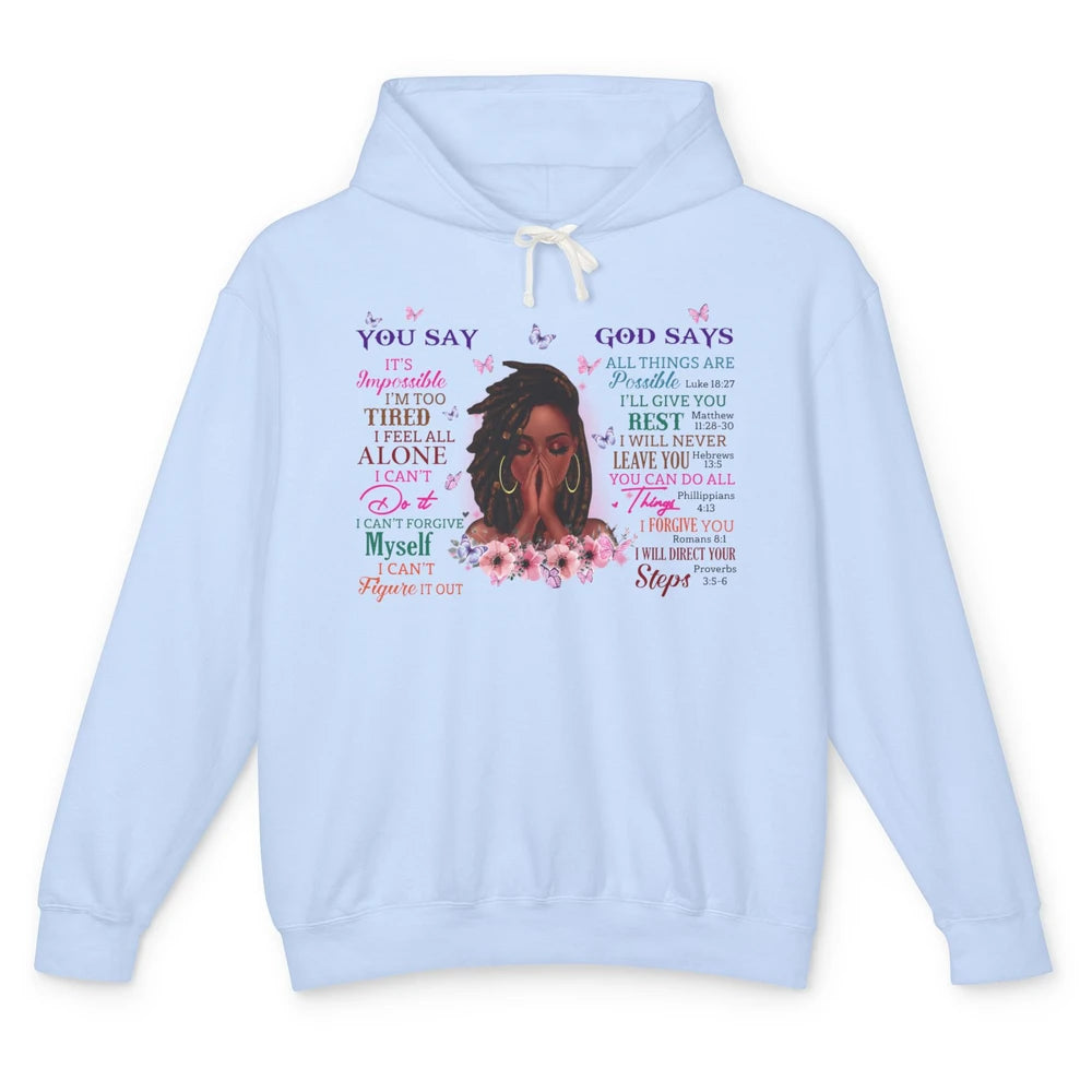 Black Girl God Says I Am Afro Woman African American Women Unisex Lightweight Hoodie