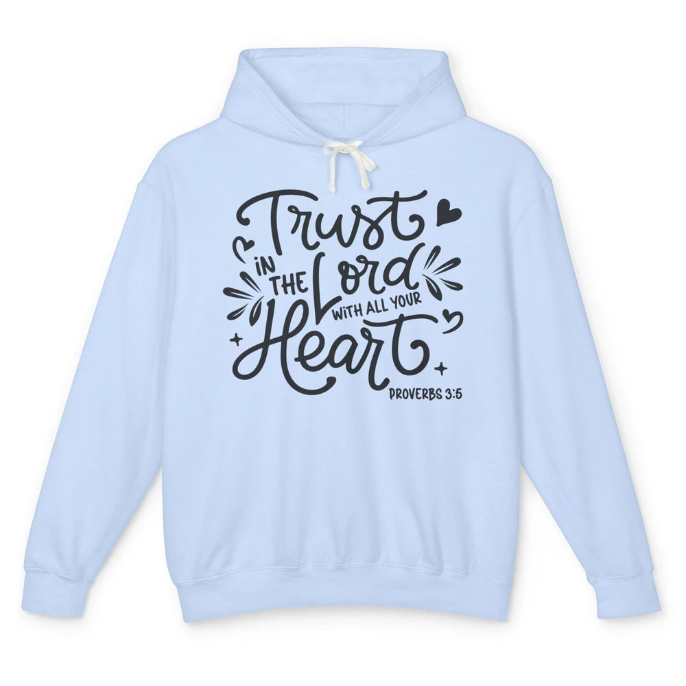 Trust In The Lord God Christian Jesus Vintage Bible Verse Unisex Lightweight Hoodie