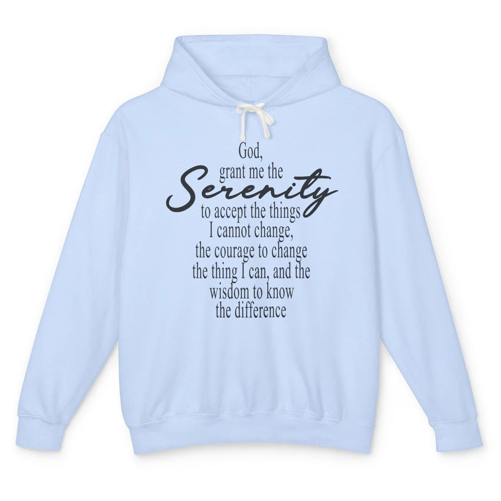 Christian God Grant Me The Serenity To Accept Prayer Faith Unisex Lightweight Hoodie