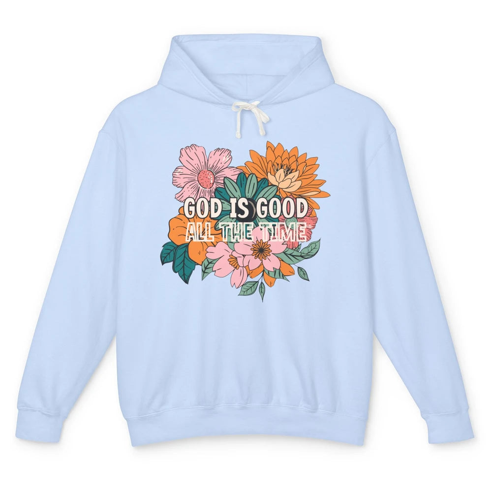 Retro God Is Good All The Time Floral Christian Bible Verse Unisex Lightweight Hoodie