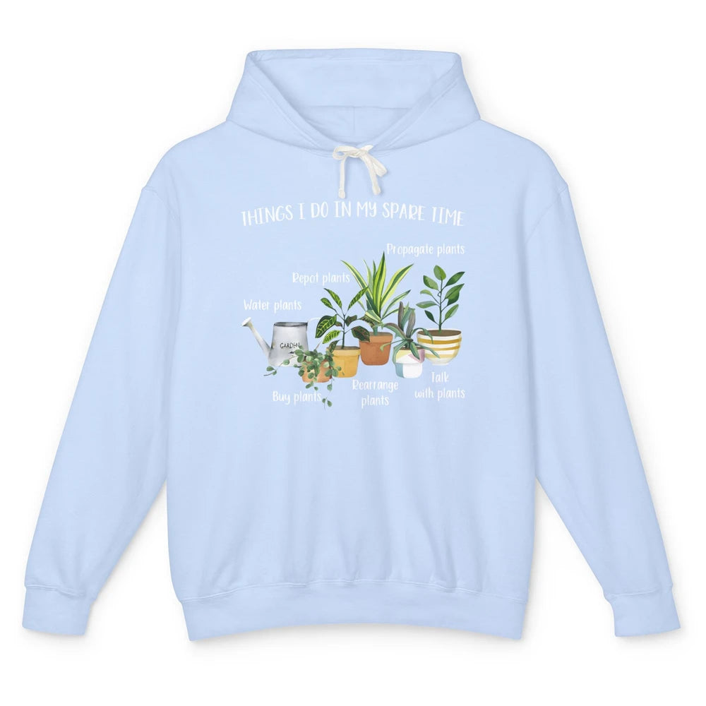 Things I Do In Spare Time Floral Plants Mom Botanical Garden Unisex Lightweight Hoodie