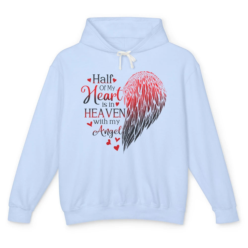 Angel Wing Half Of My Heart In Heaven With My Angel Memorial Unisex Lightweight Hoodie