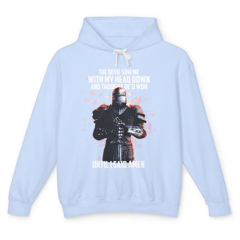 Knight Templar The Devil Saw Me With My Head Down Christian Unisex Lightweight Hoodie