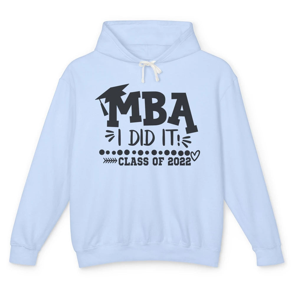 Mastered It MBA Complete 2022 Senior Graduate Bachelor Hat Unisex Lightweight Hoodie