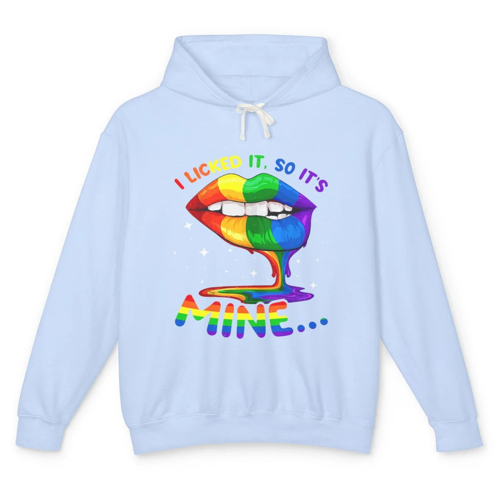 I Licked It So It Mine Gay Ally LGBT Pride Month Awareness Unisex Lightweight Hoodie