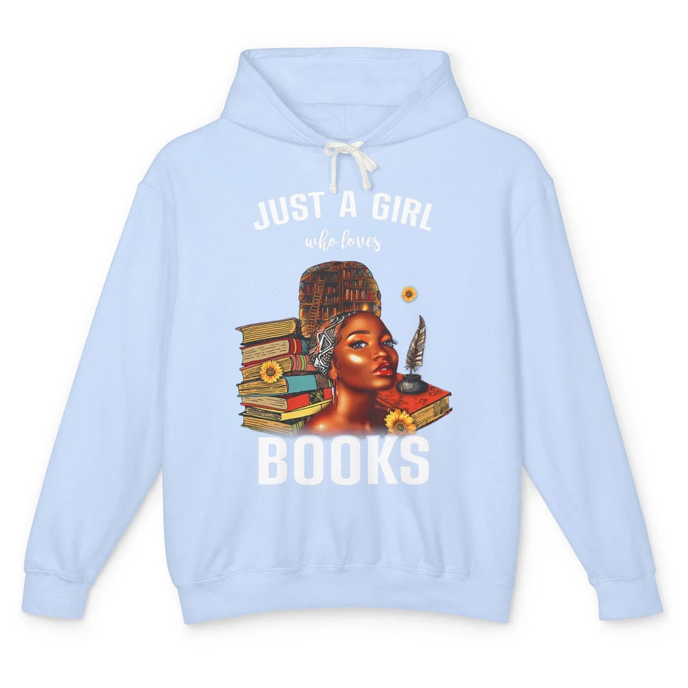 Black Girl Just A Girl Loves Books Magic Librarian Read Book Unisex Lightweight Hoodie