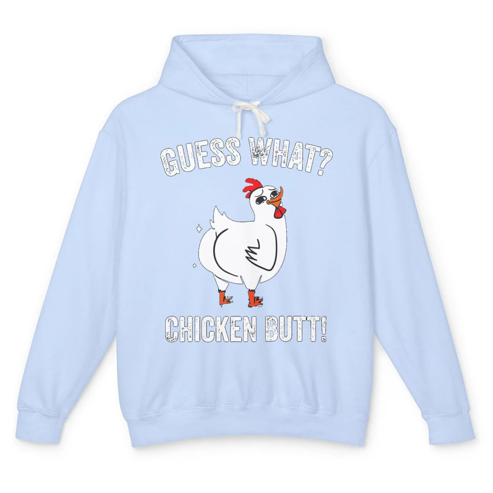 Funny Chicken Butt Cute Rooster Guess What Farm Animal Pet Unisex Lightweight Hoodie