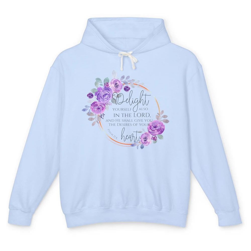 Floral Christian Delight Yourself In The Lord Bible Verse Unisex Lightweight Hoodie