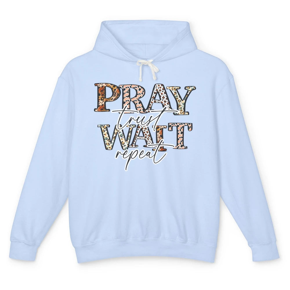 Leopard Pray Trust Wait Repeat Christian Faith Religious Unisex Lightweight Hoodie