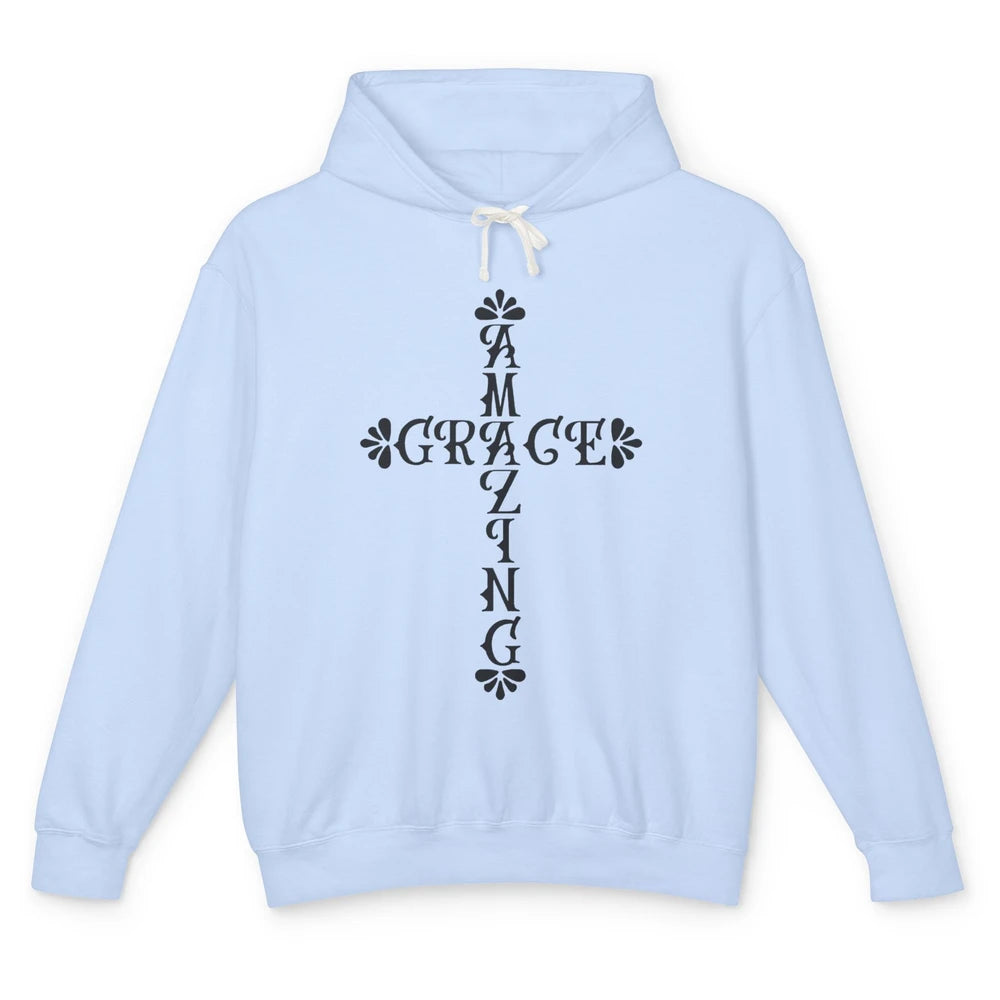 Amazing Grace Jesus Cross God Lovers Christian Religious Unisex Lightweight Hoodie