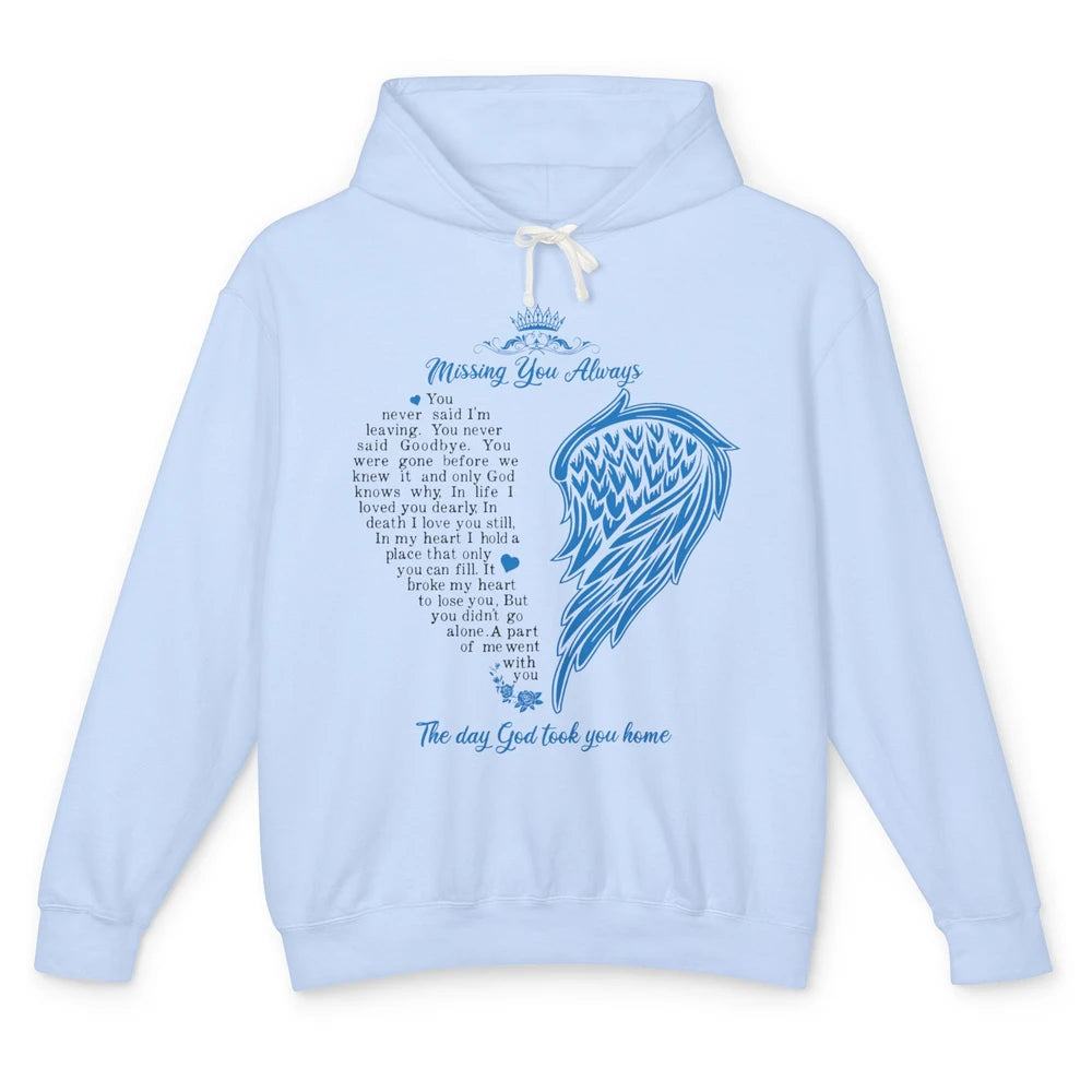 Loving Memory Missing You Always Angel Someone In Heaven Unisex Lightweight Hoodie