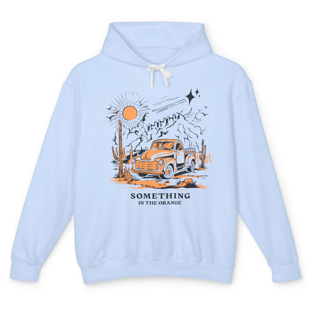 Retro Desert Sunset Something In The Orange Western Country Unisex Lightweight Hoodie