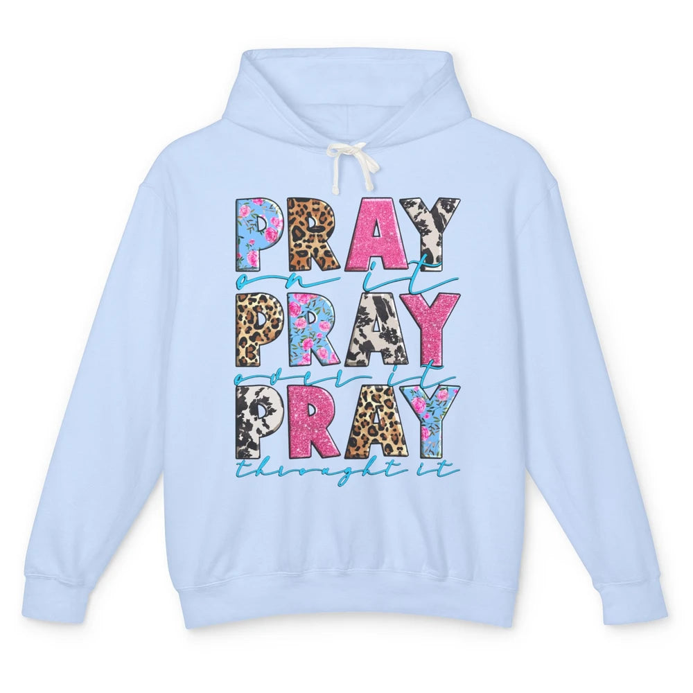 Floral Jesus Cross Pray On It Over It Christian Religious Unisex Lightweight Hoodie