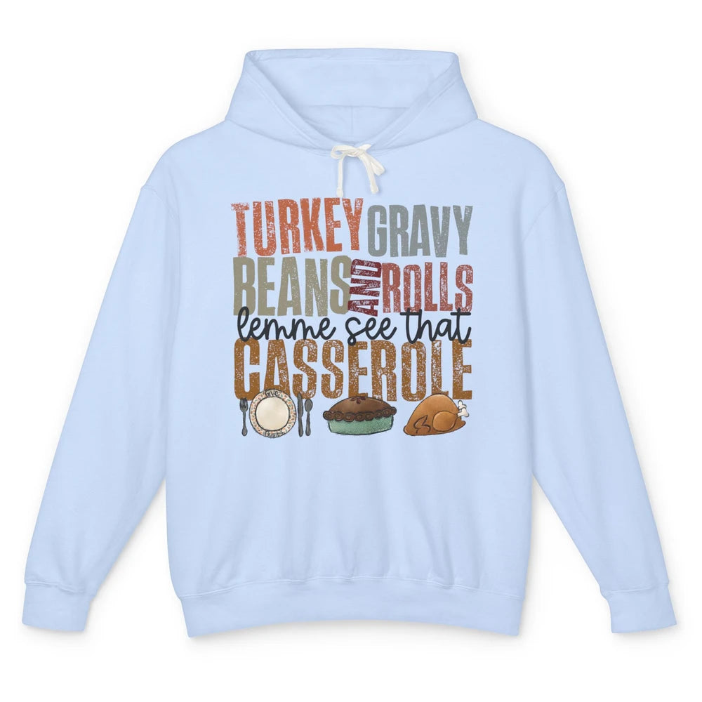 Turkey Gravy Beans And Rolls Thanksgiving Dinner Turkey Day Unisex Lightweight Hoodie