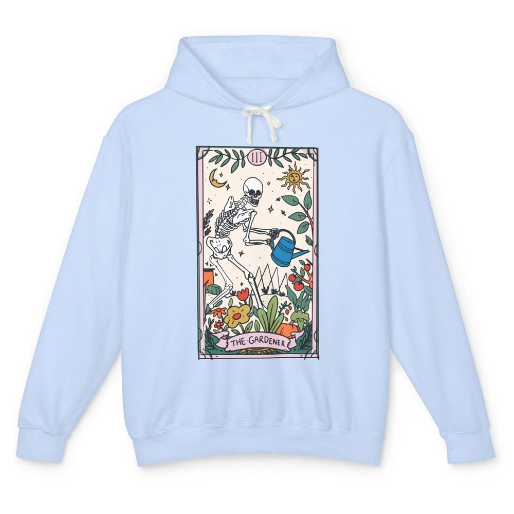 Gardening Because Murder Is Wrong Tarot Skeleton Gardener Unisex Lightweight Hoodie