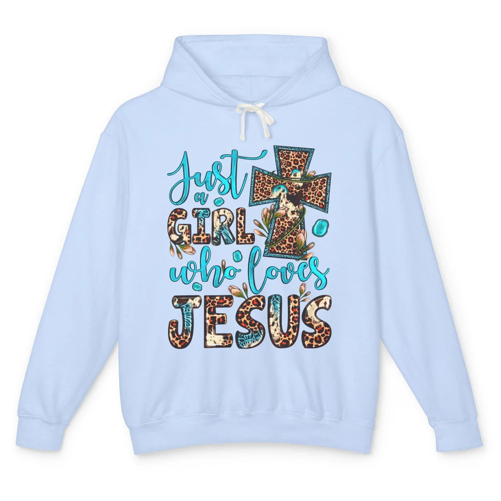 Leopard Cross Just A Girl Who Loves Jesus Christian Western Unisex Lightweight Hoodie