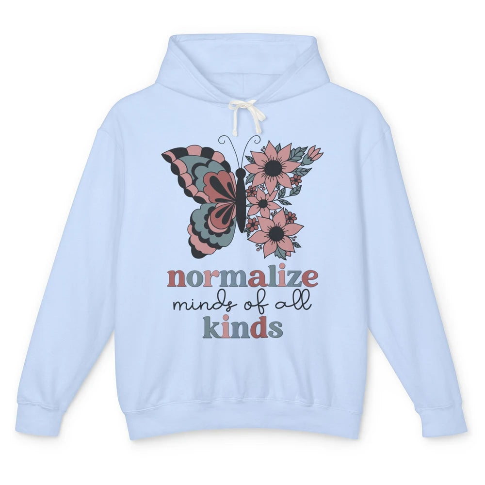 Normalize Minds Of All Kinds Sped Teacher Floral Butterfly Unisex Lightweight Hoodie