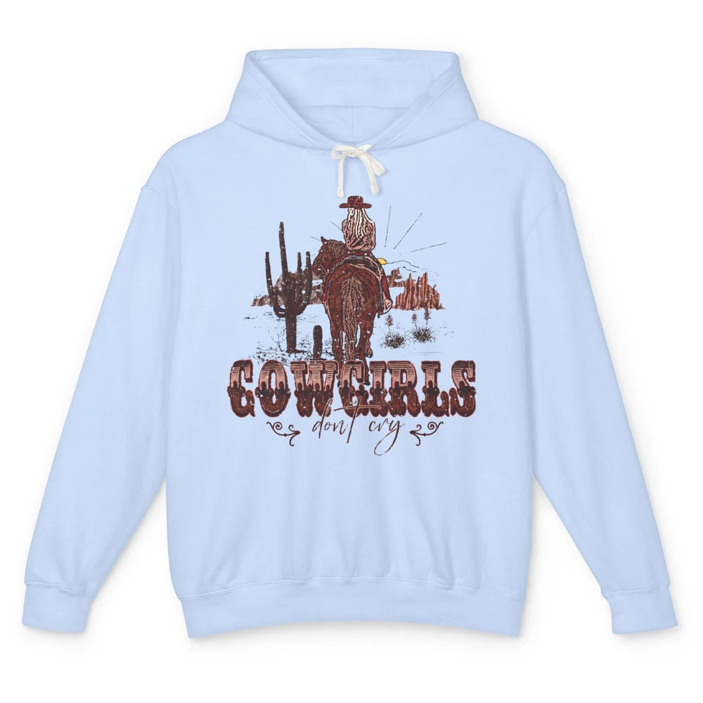 Retro Desert Cactus Cowgirl Don't Cry Western Country Rodeo Unisex Lightweight Hoodie