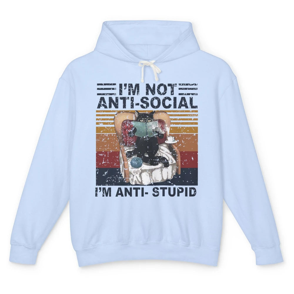 Retro Cat Reading I'm Not Anti-Social I'm Anti-Stupid Book Unisex Lightweight Hoodie