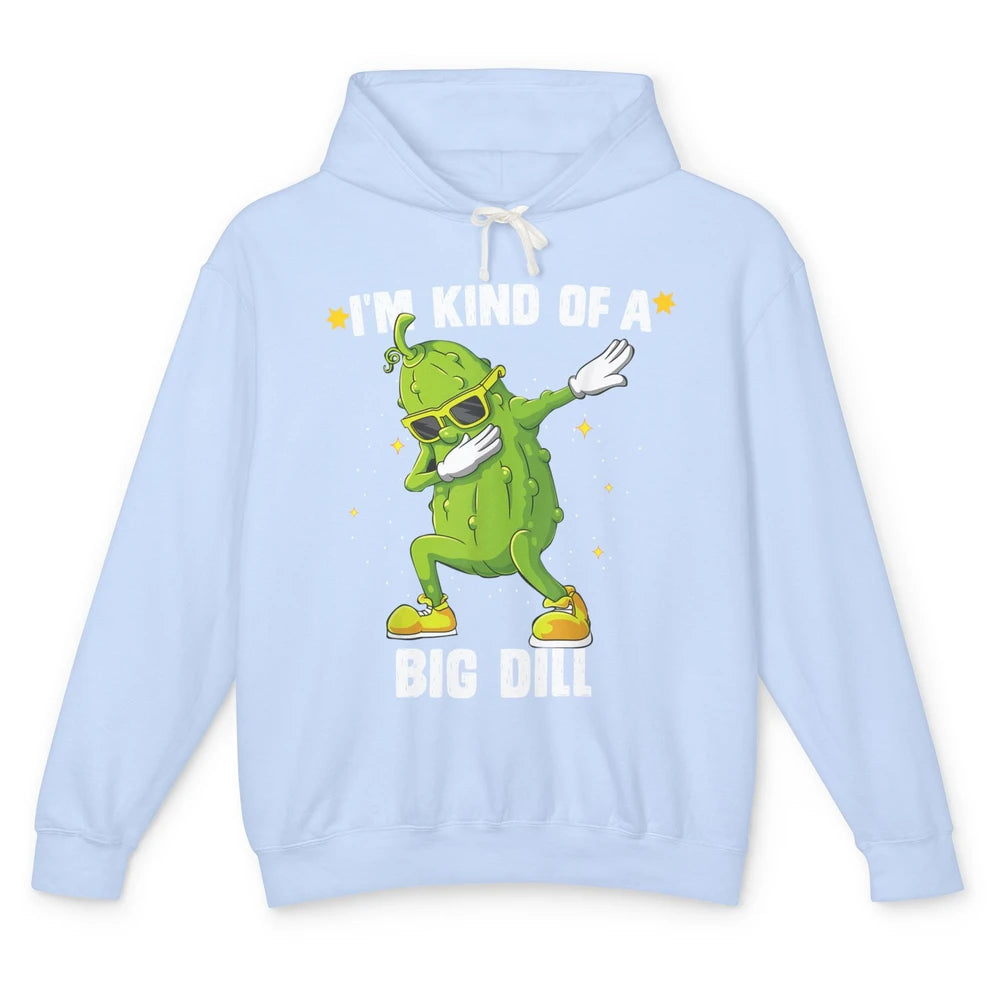 I’m Kind Of Big Dill Pickle Dabbing Cucumber Halloween Unisex Lightweight Hoodie