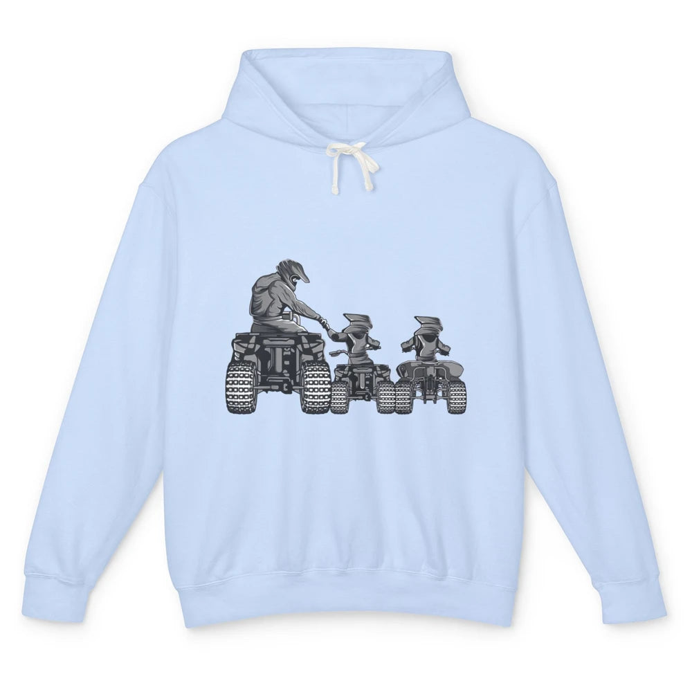 Quad Bike Father And Son Four Wheeler ATV SXS Life Offroad Unisex Lightweight Hoodie