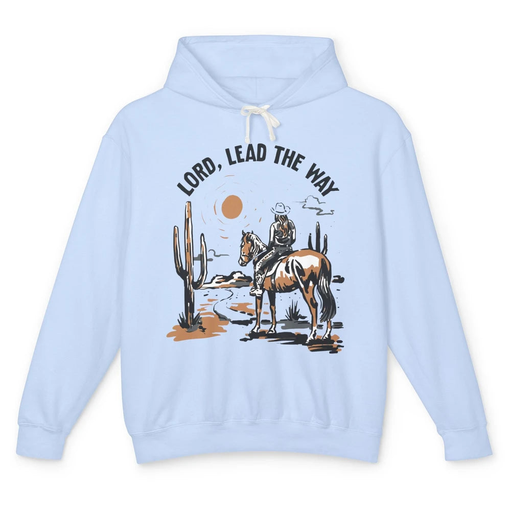 Retro Christian Cowgirl Lord Lead The Way Western Country Unisex Lightweight Hoodie