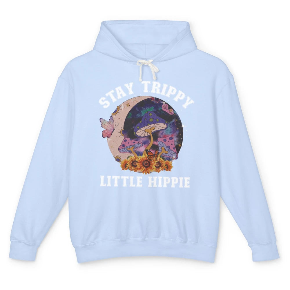 Stay Trippy Little Hippie Mushroom Sunflower Plant Retro Unisex Lightweight Hoodie