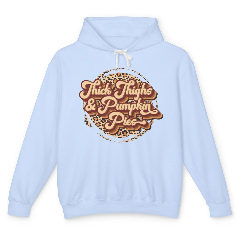 Leopard Thick Thighs and Pumpkin Pie Thanksgiving Halloween Unisex Lightweight Hoodie