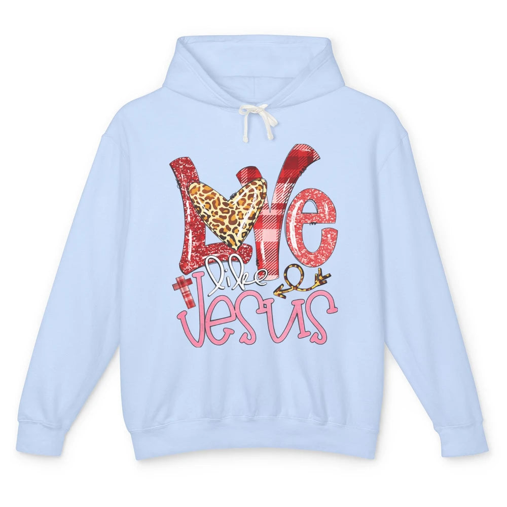 Leopard Love Like Jesus God Christian Religion Bible Verse Unisex Lightweight Hoodie