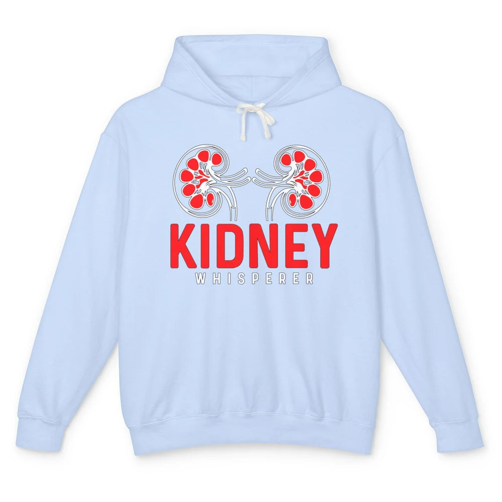 Nephrologist Dialysis Tech Nurse Kidney Whisperer Nursing Unisex Lightweight Hoodie