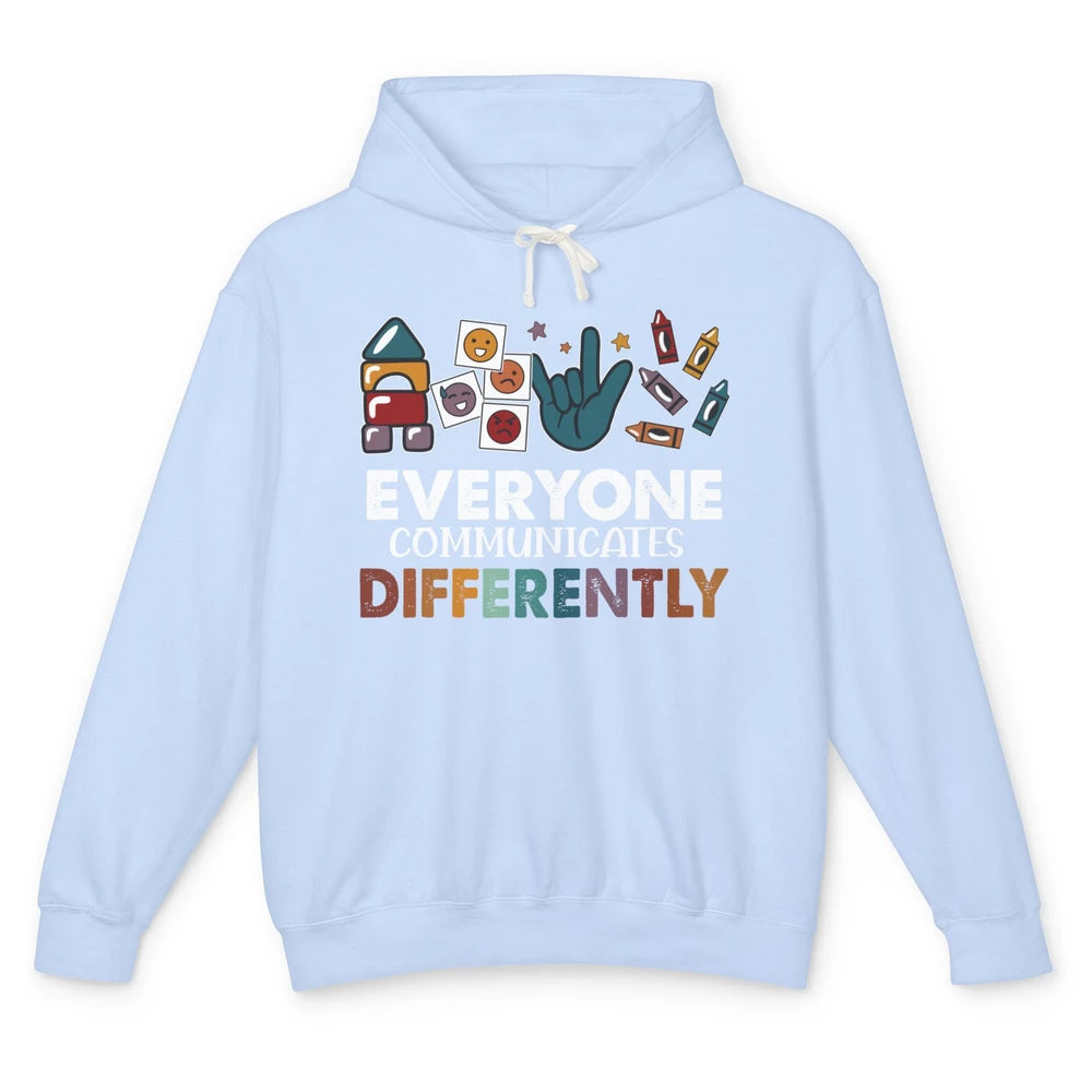 Sped Teacher ABA Everyone Communicates Differently Para BCBA Unisex Lightweight Hoodie