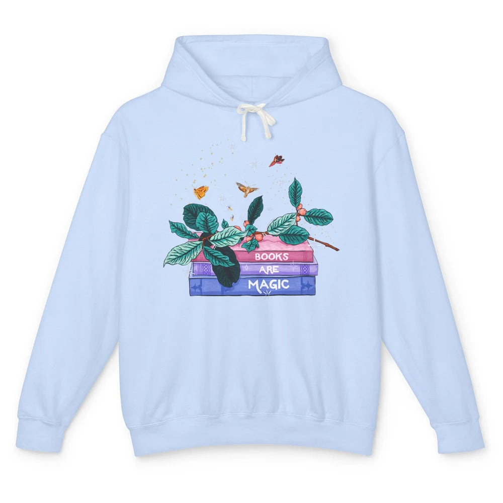 Aesthetic Books Are Magic Butterfly Floral Bookish Plant Unisex Lightweight Hoodie