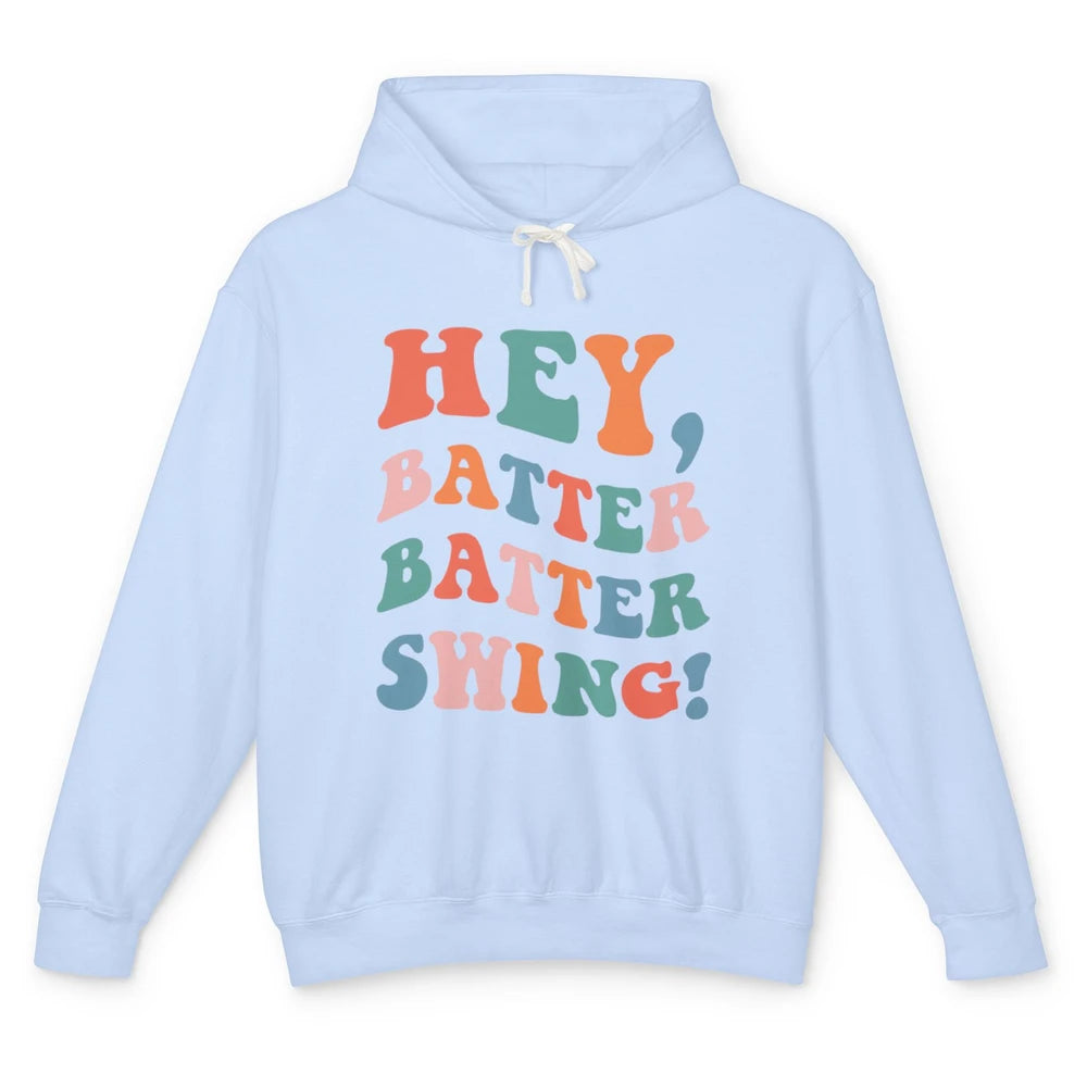 Hey Batter Batter Swing Baseball Softball Groovy Sports Boho Unisex Lightweight Hoodie