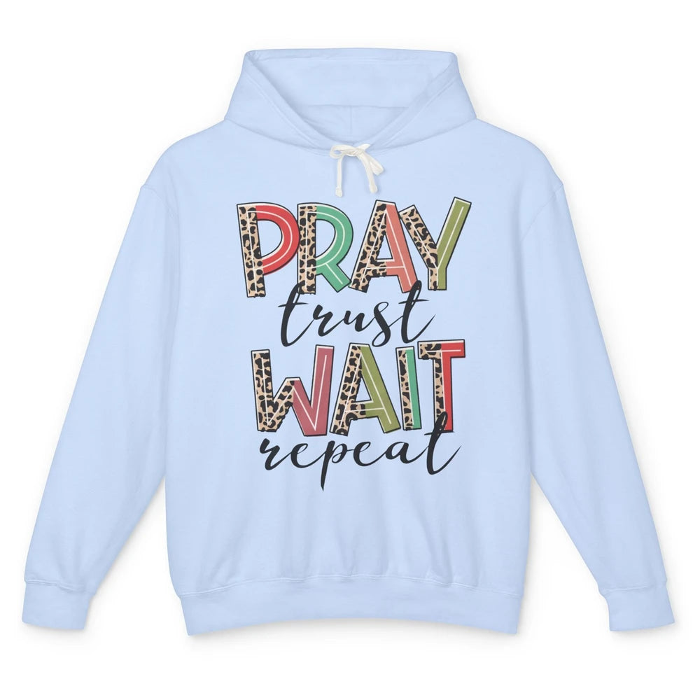 Retro Leopard Pray Wait Trust Repeat Christian Motivational Unisex Lightweight Hoodie