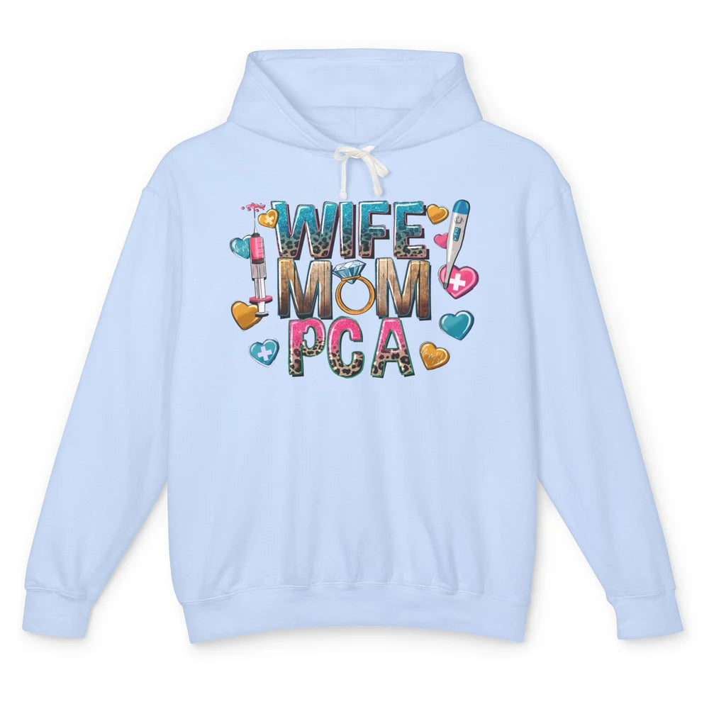 Wife Mom PCA Leopard Heart Western PCA Valentines Day Nurse Unisex Lightweight Hoodie