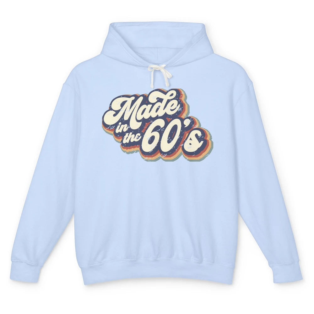 Retro Vintage Made In The 60's 1960s Born Birthday Day Gift Unisex Lightweight Hoodie