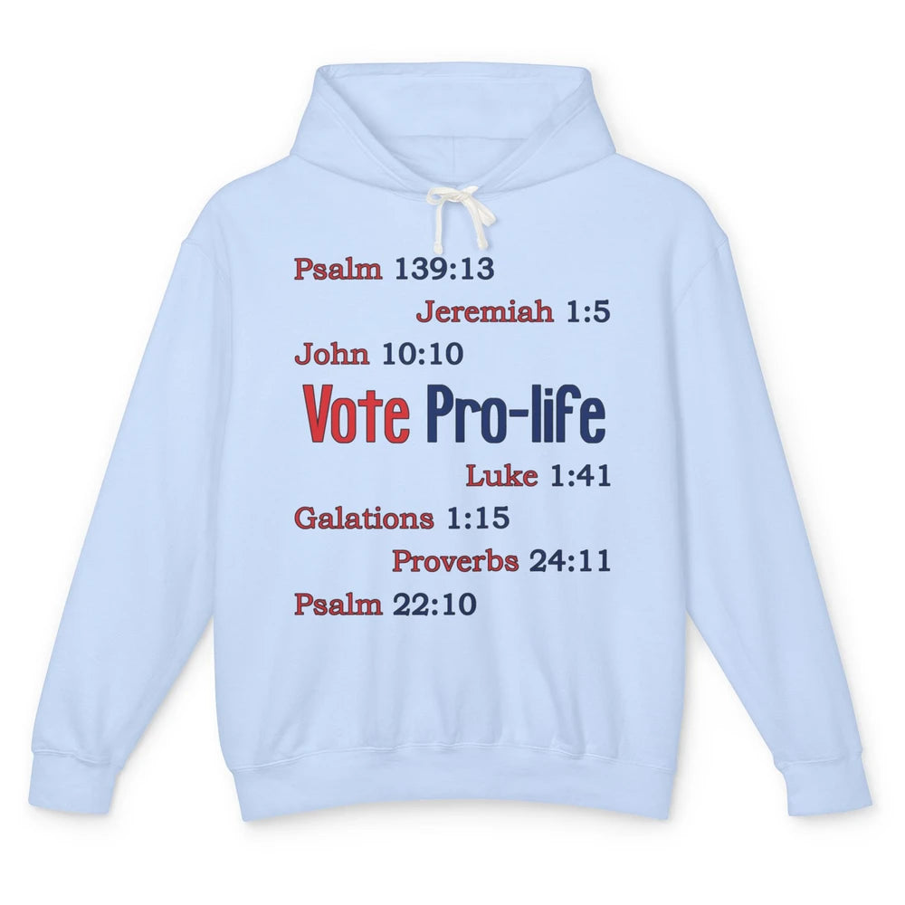 Vote Pro Life Bible Verse Christian Jesus Religion God Faith Unisex Lightweight Hoodie