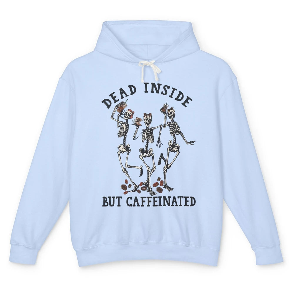 Funny Dancing Skeleton Dead Inside But Caffeinated Leopard Unisex Lightweight Hoodie